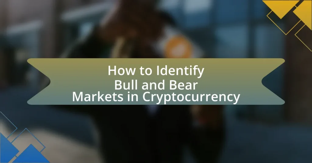 How to Identify Bull and Bear Markets in Cryptocurrency