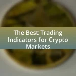 The Best Trading Indicators for Crypto Markets