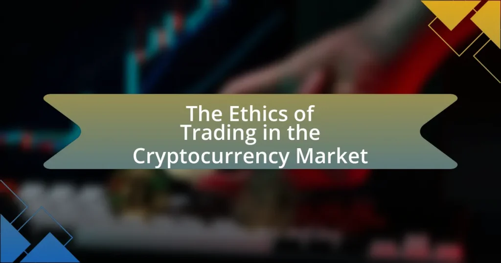 The Ethics of Trading in the Cryptocurrency Market