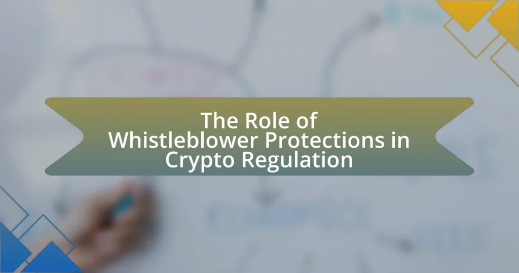 The Role of Whistleblower Protections in Crypto Regulation