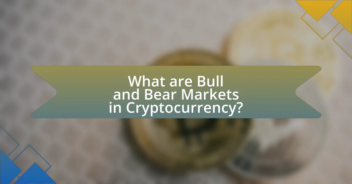 What are Bull and Bear Markets in Cryptocurrency?