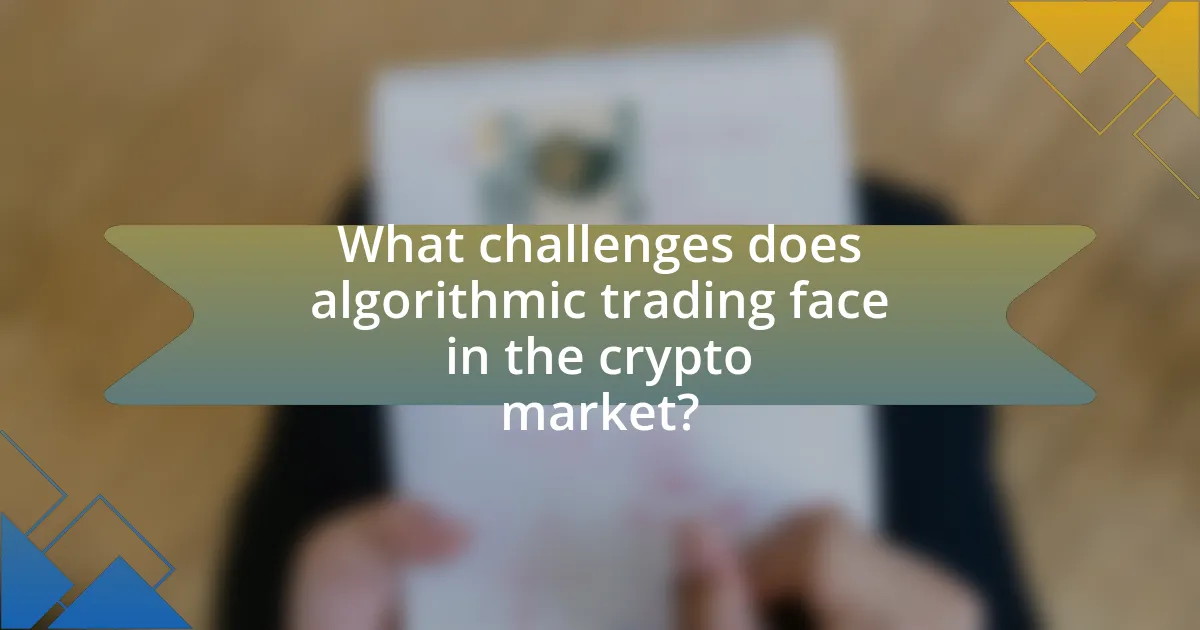 What challenges does algorithmic trading face in the crypto market?